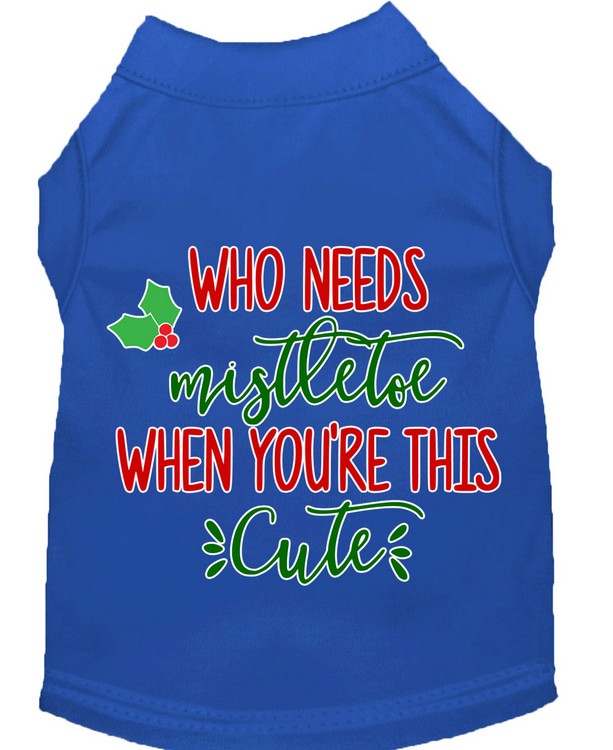 Who Needs Mistletoe Screen Print Dog Shirt Blue XXXL